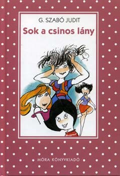 G. Szab� Judit - Sok a csinos l�ny