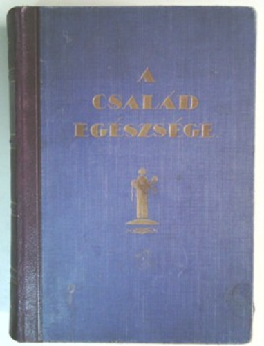 Kétly László - A család egészsége