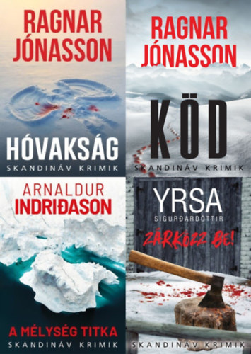 Arnaldur Indridason, Yrsa Sigurdardóttir Ragnar Jónasson - 4 db izlandi skandináv krimi: Hóvakság + Köd + A mélység titka + Zárkózz be!