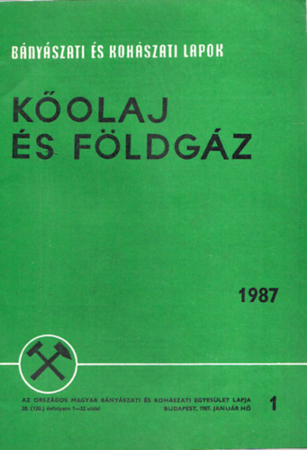 Kolaj s fldgz (Bnyszati s kohszati lapok) 1987/1-12. (Teljes vfolyam lapszmonknt)