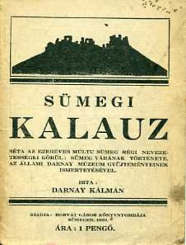 Darnay Kálmán - Sümegi kalauz