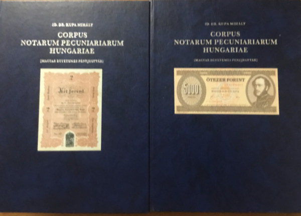 id. Dr. Krupa Mihly - Corpus Notarum Pecuniarium Hungariae - Magyar Egyetemes Pnzjegytr I-II.