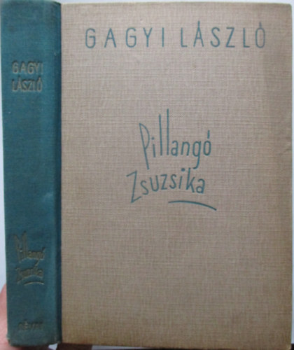 Gagyi L�szl� - Pillang� Zsuzsika