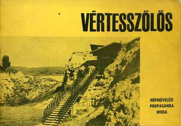 V�rtes L�szl�; T. Dobosi Viola - V�rtessz�l�s (A Magyar Nemzeti M�zeum bemutat�helye V�rtessz�l�s�n)