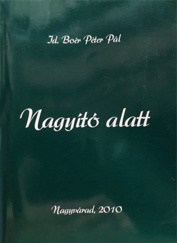 Id. Bor Pter Pl - Nagyt alatt