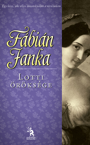 Fábián Janka - Lotti öröksége