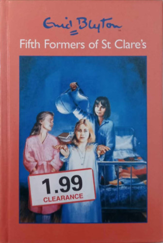Enid Blyton - Fifth Formers of St Clare's