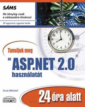 Scott Mitchell - Tanuljuk meg az ASP.NET 2.0 hasznlatt 24 ra alatt