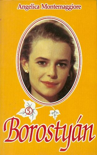 Angelica Montemaggiore - Borostyn 5.