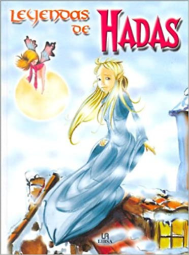 Alejandra Ramírez Sandra Aguilar - Leyendas de Hadas (Manuales de Leyenda) (Spanish Edition)