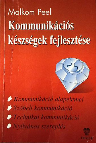 Malkom Peel - Kommunik�ci�s k�szs�gek fejleszt�se