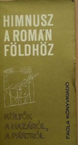 Gherasim Emil - Himnusz a román földhöz - költők a hazáról, a pártról
