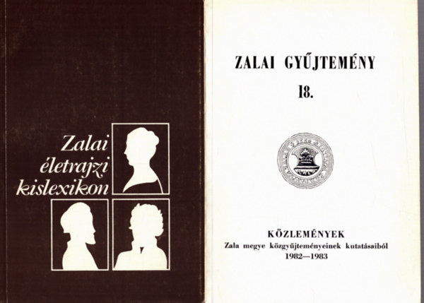 Tbb szerkeszt Gyimesi Endre  (szerk.) - 2 db zalai helytrtneti knyv: Zalai letrajzi lexikon + Zalai gyjtemny 18. - Kzlemnyek Zala megye kzgyjtemnyeinek kutatsaibl 1982-1983