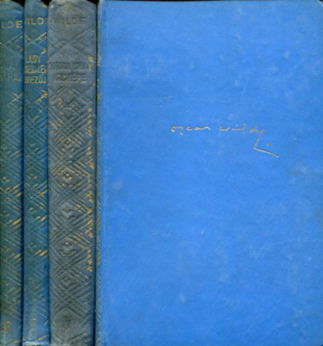 Oscar Wilde - 4 db Oscar Wilde kötet: Gránátalmaház - Lady Windermere jegyzője/Bunbury - Dorian Gray arcképe - A kritikus mint művész