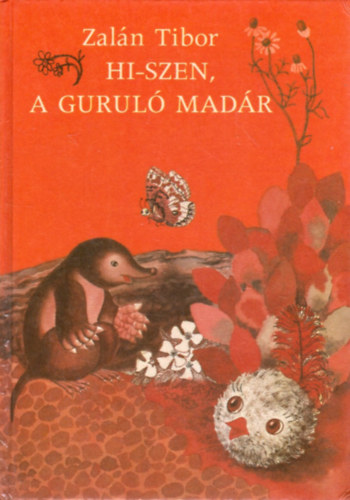 Zal�n Tibor - Hi-szen, a gurul� mad�r