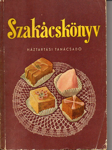 Horvth Ilona - Szakcsknyv (hztartsi tancsad)