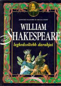 Mulherin, j.-Frost, A. - William Shakespeare legkedveltebb darabjai