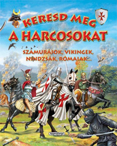 Keresd meg a harcosokat!