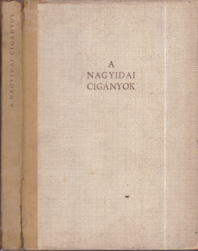 Arany János - A nagyidai cigányok (Győry Miklós illusztrációival,számozott)