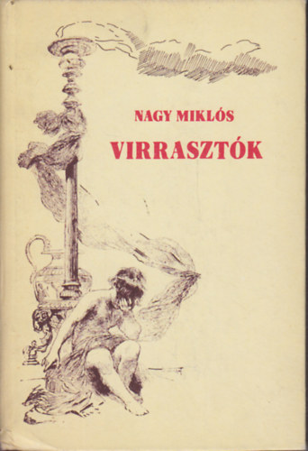Nagy Miklós - Virrasztók