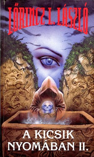 Lőrincz L. László - A kicsik nyomában II.