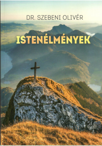 Dr. Szebeni Olivr - Istenlmnyek