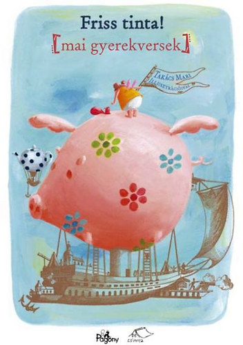 38 kort�rs magyar k�lt� - Friss tinta! - Mai gyerekversek