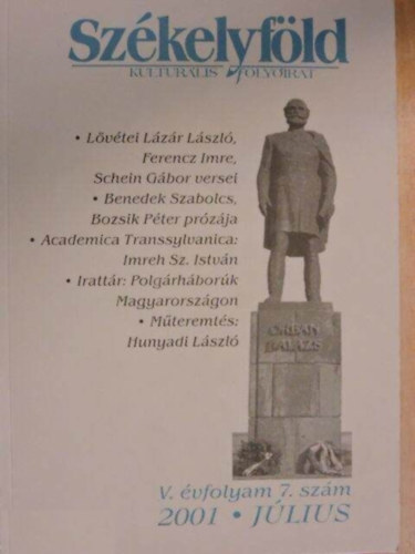 Ferenczes Istv�n  (szerk.) - Sz�kelyf�ld - kultur�lis foly�irat V. �vfolyam 7. sz�m 2001. j�lius