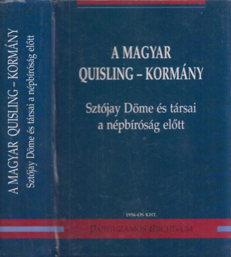 Molnr Judit, Karsai Lszl - A magyar Quisling-kormny