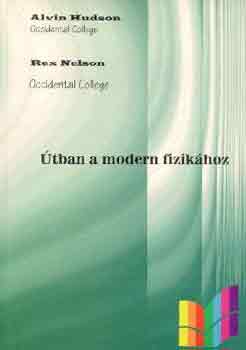 A.-Nelson, R. Hudson - Útban a modern fizikához