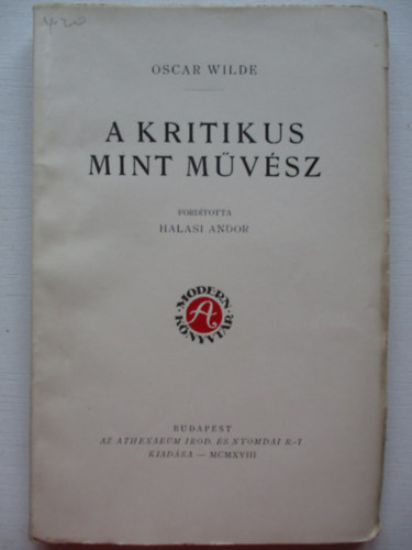 Wilde Oszkr - A kritikus mint mvsz