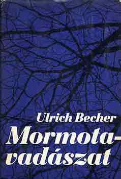 Ulrich Becher - Mormotavadszat