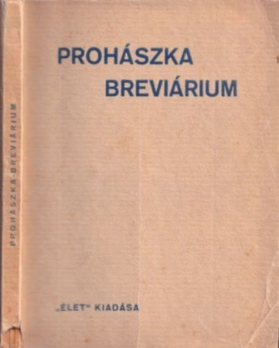 Brisits Frigyes  (szerk.) - Proh�szka brevi�rium