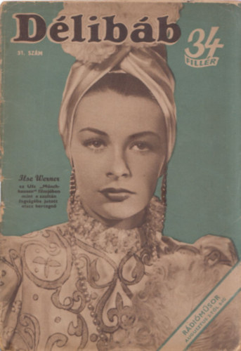 D�loky J�nos Bib� Lajos - D�lib�b (sz�nh�zi hetilap) -  XVII. �vfolyam 31.sz�m. 1943. j�lius 31.