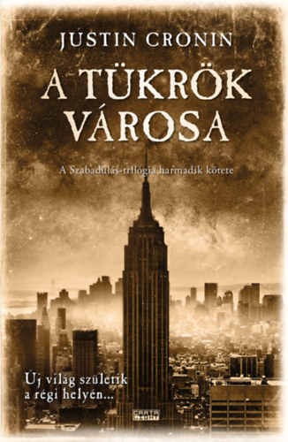 Justin Cronin - A tükrök városa