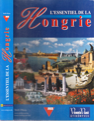Katalin Plfy - L'essentiel De La Hongrie (Vendgvr Utiknyvek)