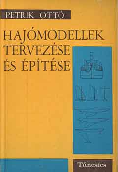 Petrik Ott - Hajmodellek tervezse s ptse
