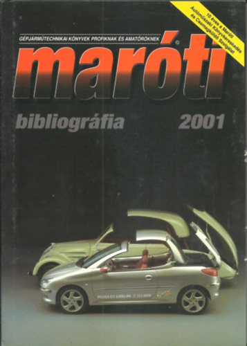 Mar�ti-Godai K�nyvkiad� Kft. - Aut�s-motoros k�nyvek bibliogr�fi�ja