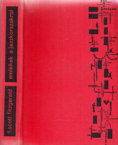 Francis Scott Fitzgerald - Emlkek a jazz-korszakrl