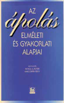 Annegriffin, Potter Perry - Az �pol�s elm�leti �s gyakorlati alapjai