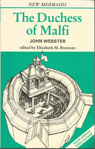 John Webster - The Duchess of Malfi