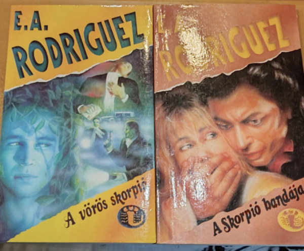 E.A. Rodriguez - 2 db E. A. Rodriguez: A vörös Skorpió + A Skorpió bandája