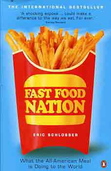 Eric Schlosser - Fast Food Nation