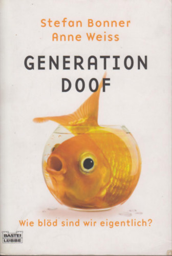 Stefan Bonner - Generation doof