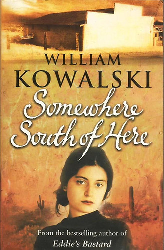 William Kowalski - Somewhere South of Here