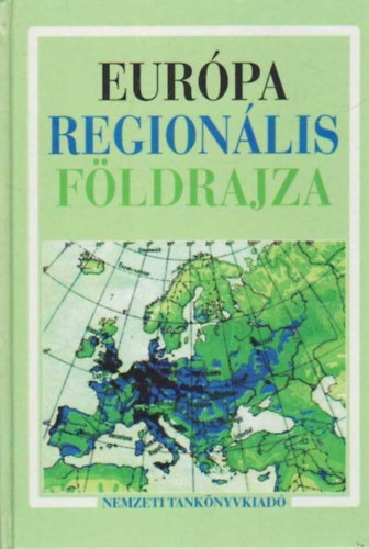 Dr. Próbáld Ferenc - Európa regionális földrajza