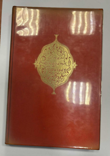 Om�r Ch�jj�m - Rob�iy�t (Sz�sz Endre eredeti r�zkarcaival) - al��rt, sz�mozott