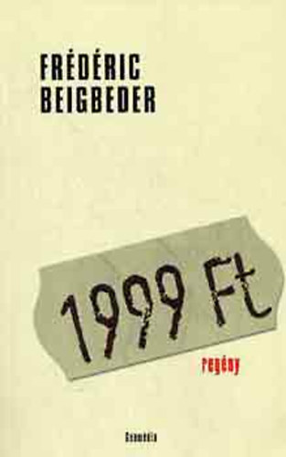 Frdric Beigbeder - 1999 forint