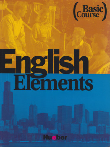 Bonny Schmid-Burleson, Kitty Loewenstein, Claus-Peter Schmid - English Elelements (Basic Course)