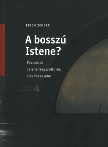 Erich Zenger - A bosszú Istene?